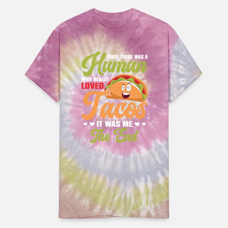 Human Who Really Loved Tacos Mexican Food