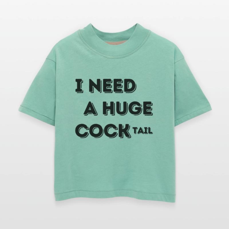 I Need A Huge COCKtail