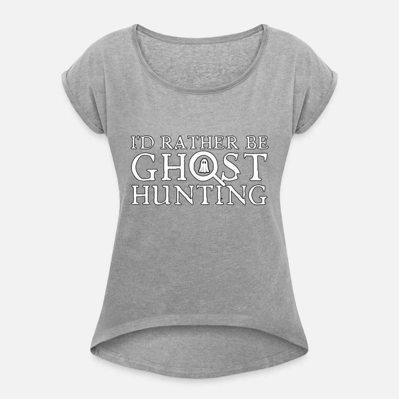 I'd Rather Be Ghost Hunting