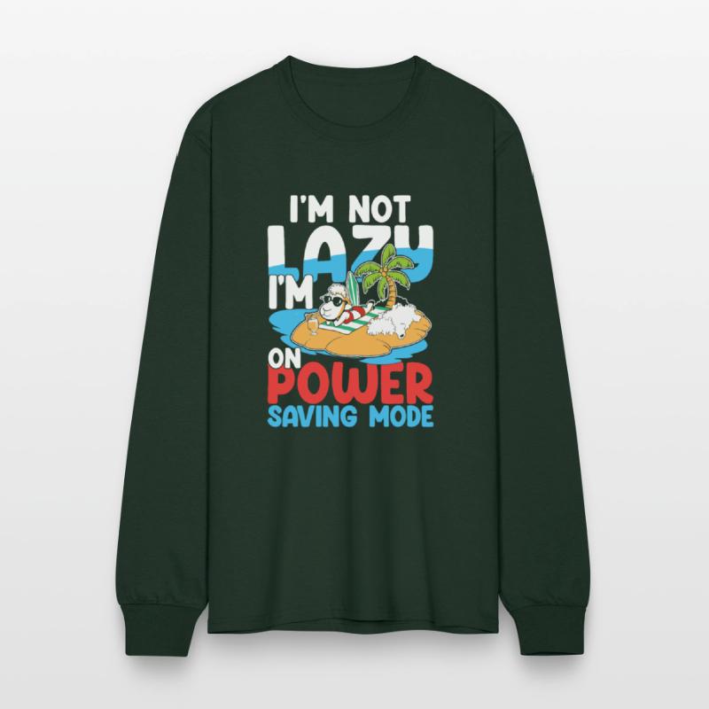 I'm Not Lazy I'm On Power Saving Mode