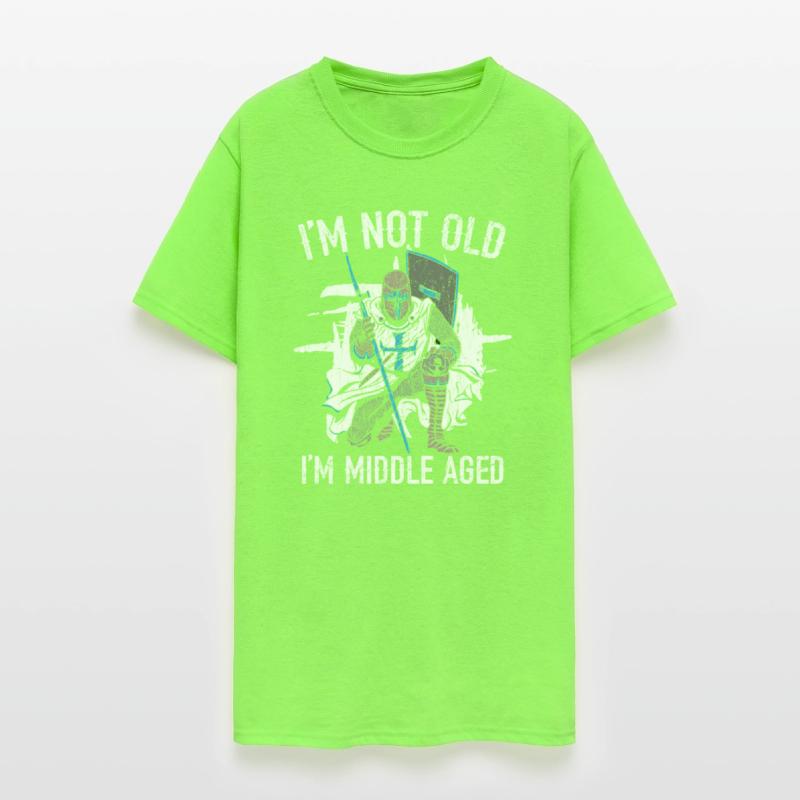 I'm Not Old I'm Middle Aged Knight Knighthood