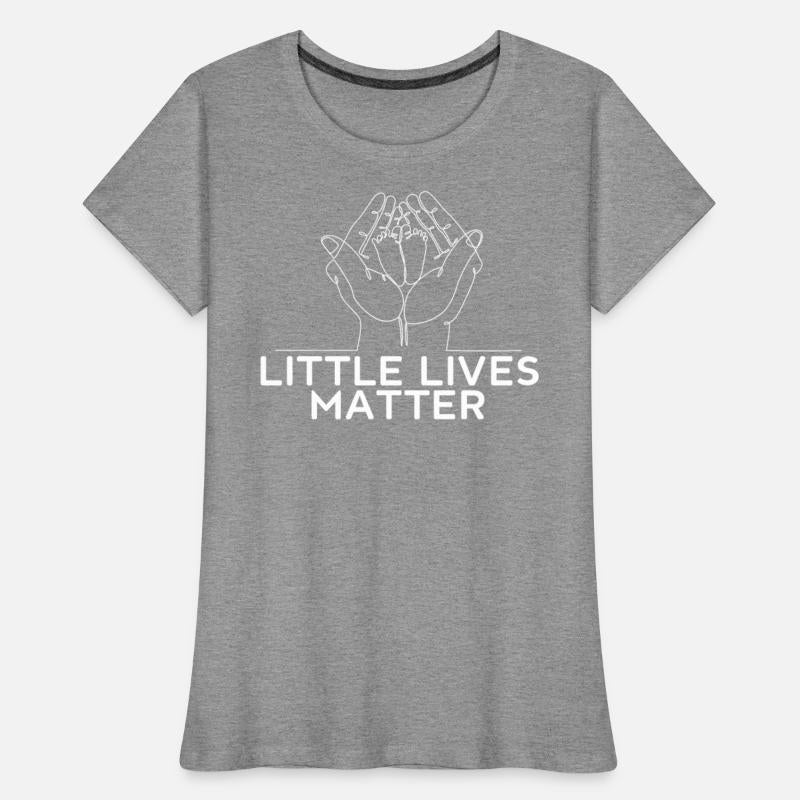 Little Lives Matter Pro Life Anti-abortion