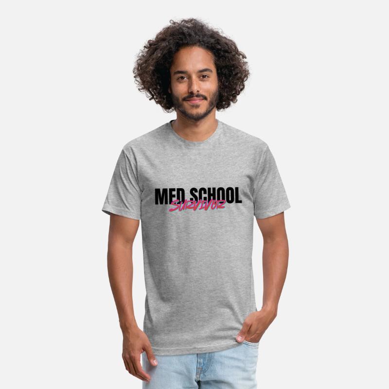 Med School Survivor – Funny & Bold T-Shirt for Med