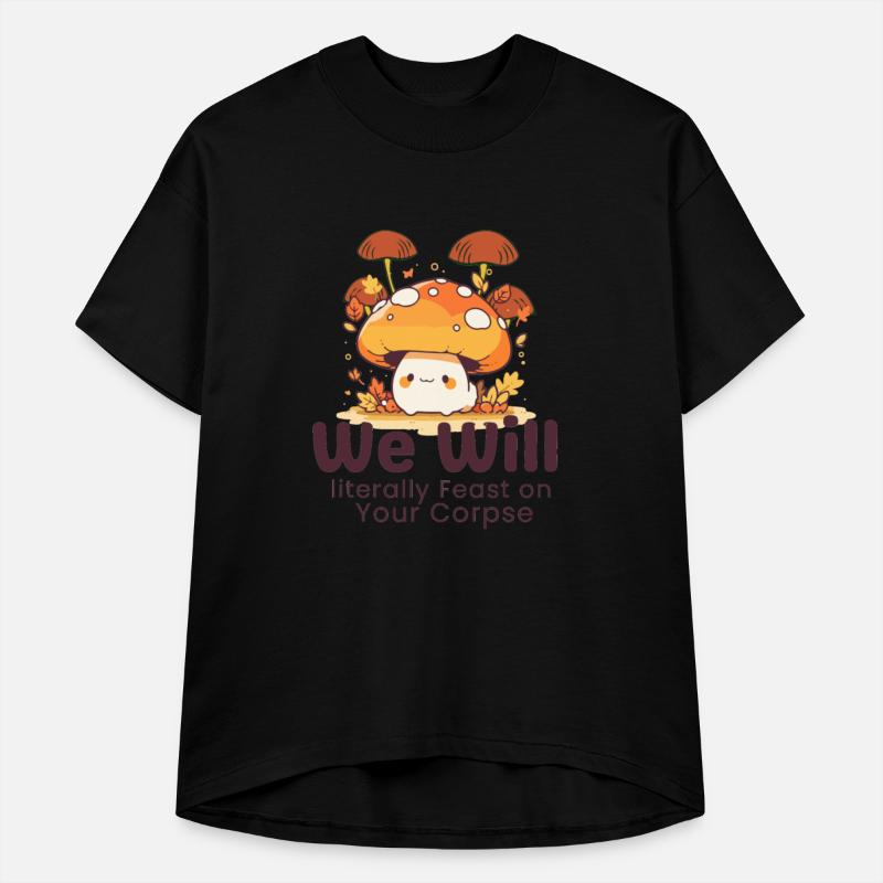 Orange Cute We Will literally Feast on Your Corpse