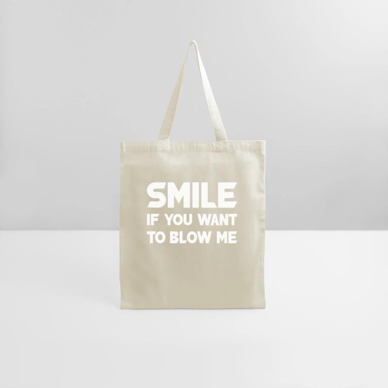 smile if you want to blow me t-shirts