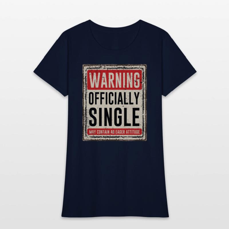 Warning Officially Single May Contain An Eager