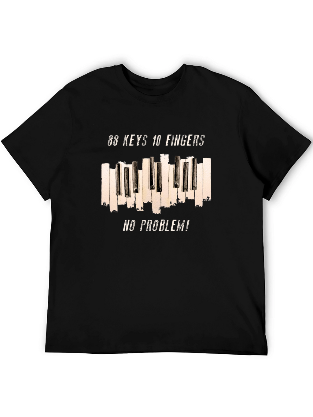 88 Keys 10 Fingers No Problem T-Shirt