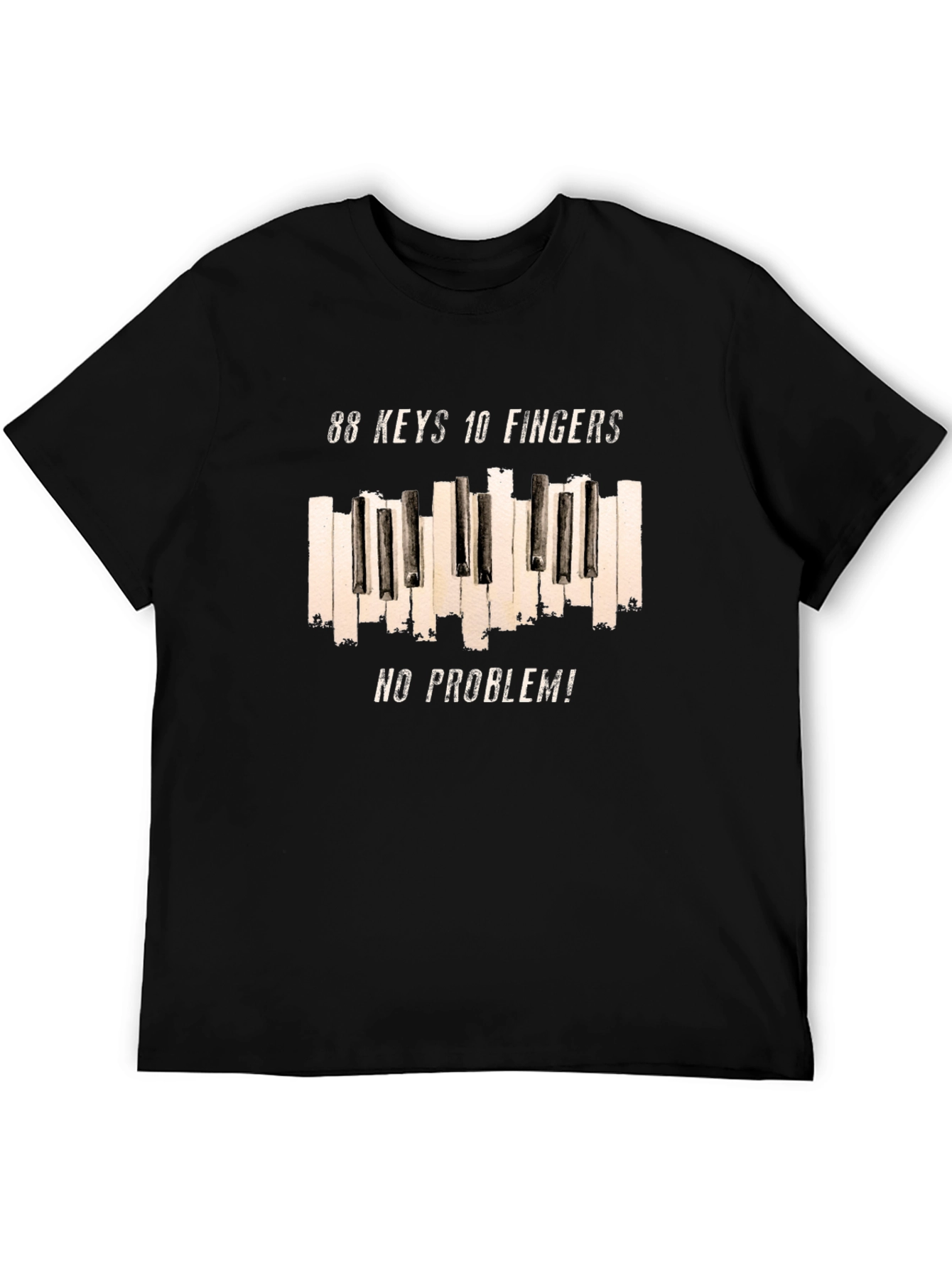 88 Keys 10 Fingers No Problem T-Shirt