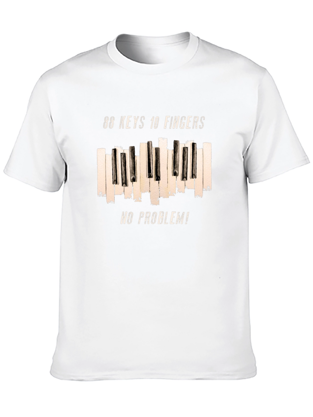 88 Keys 10 Fingers No Problem T-Shirt