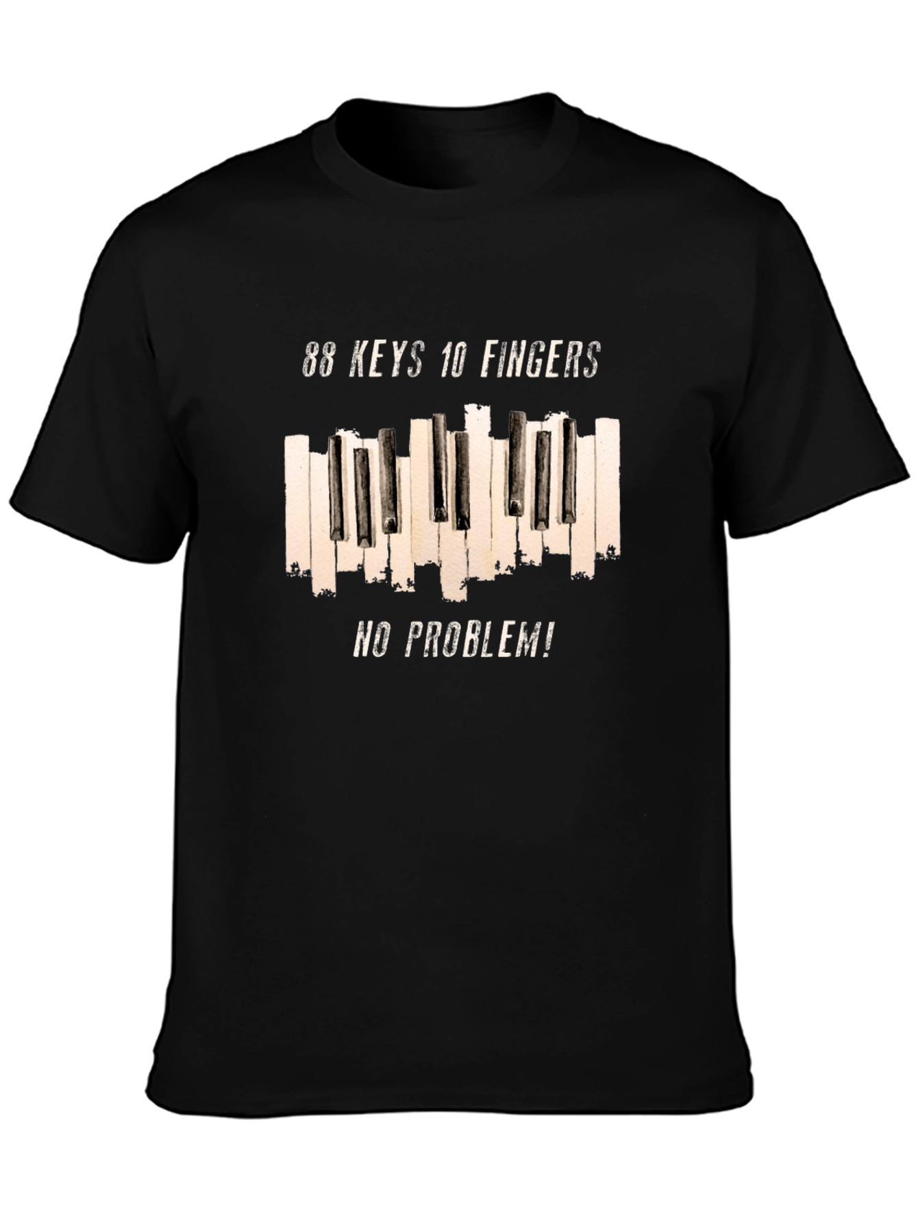 88 Keys 10 Fingers No Problem T-Shirt