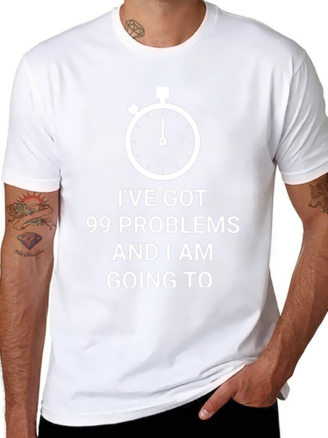 99 Problems Funny T-Shirt