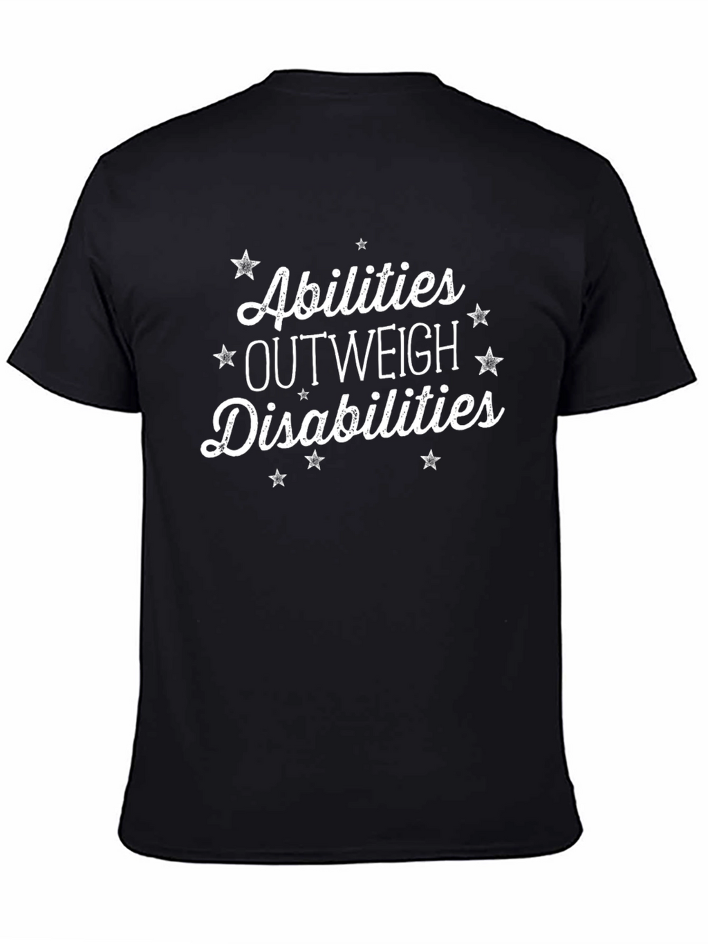Abilities Outweigh Disabilities T-Shirt - Inspirational