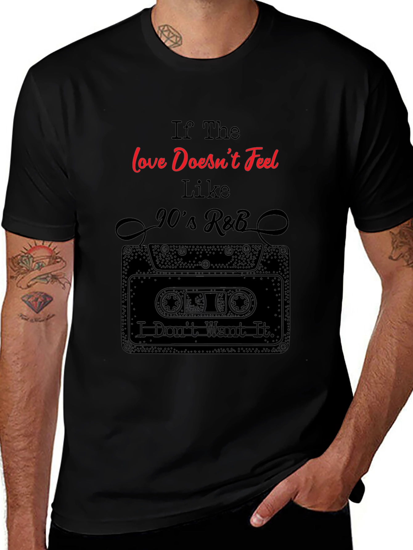 90s R&B Music Graphic Tee - If The Love Doesnt Feel Like
