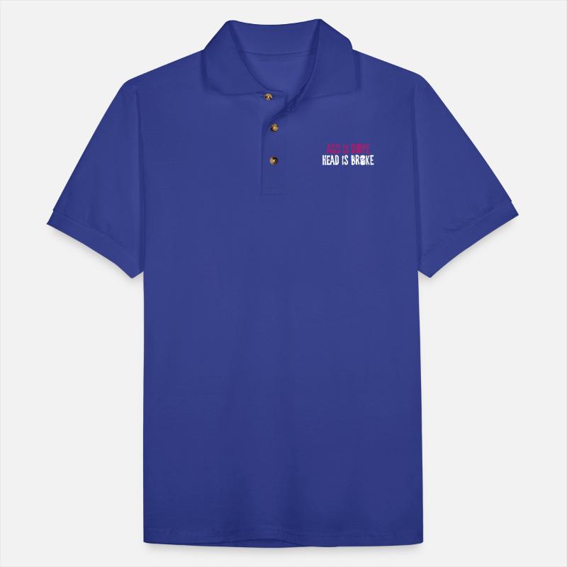 A$$ Is Dope Head Is Broke