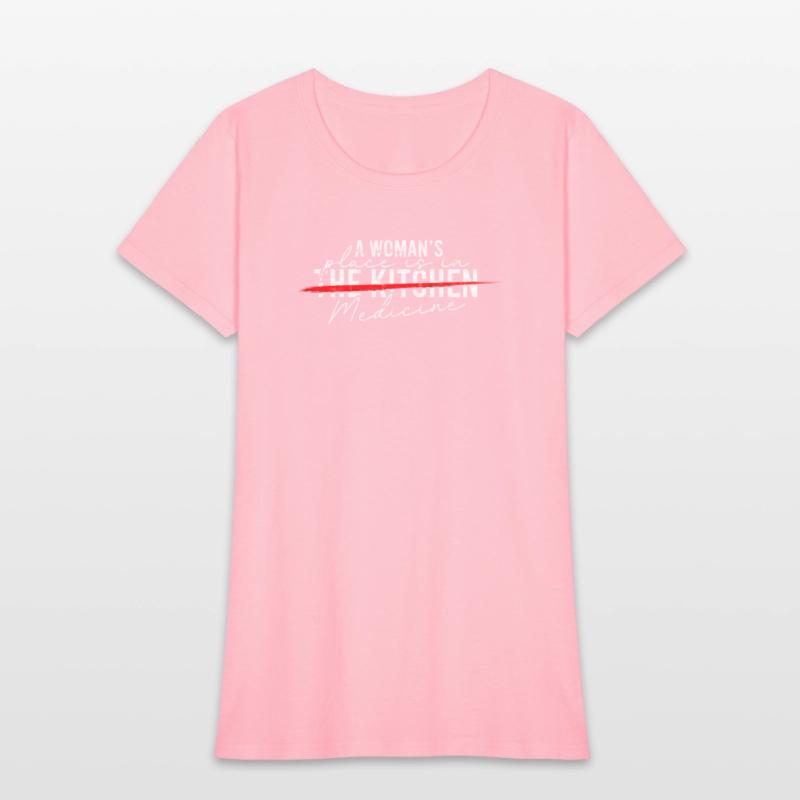 A woman's place is in the kitchen medicine -