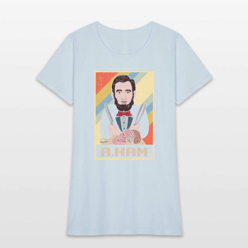 A.Ham Culinary Parody 4th of July Abraham Lincoln