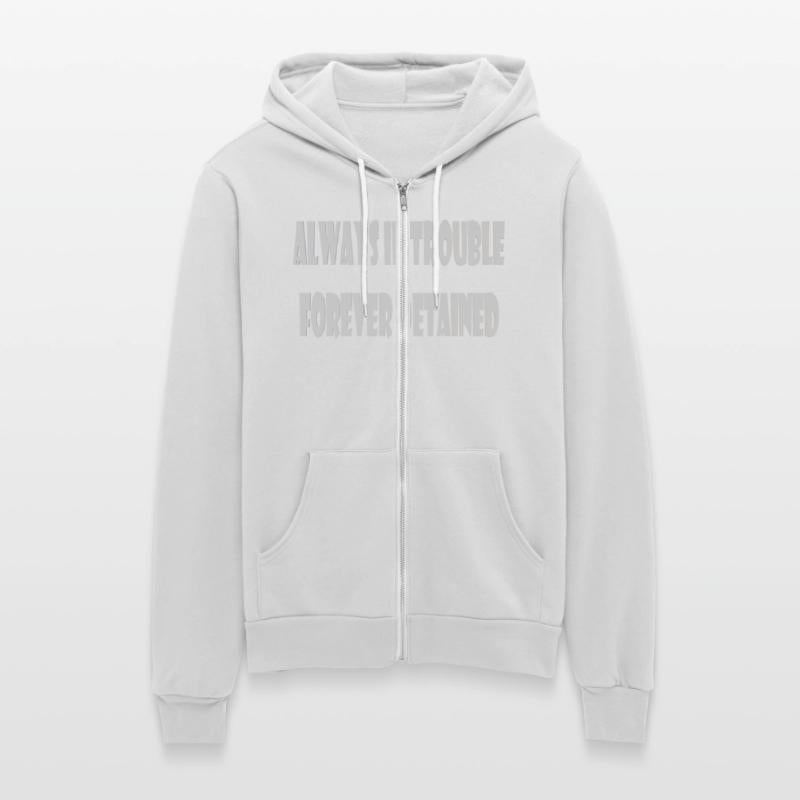 Always in trouble forever detained