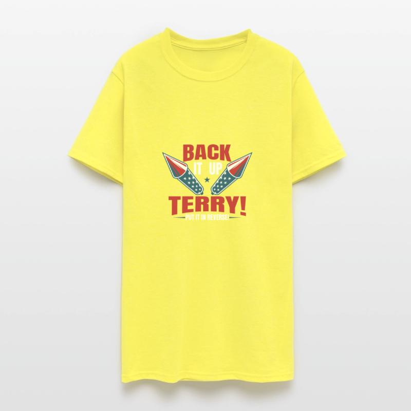 Back It Up Terry Put It In Reverse 4th of Julyfunn