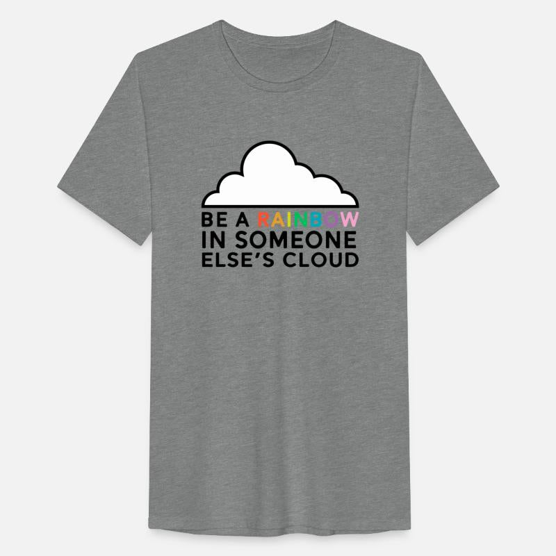 Be a Rainbow In Someones Cloud red