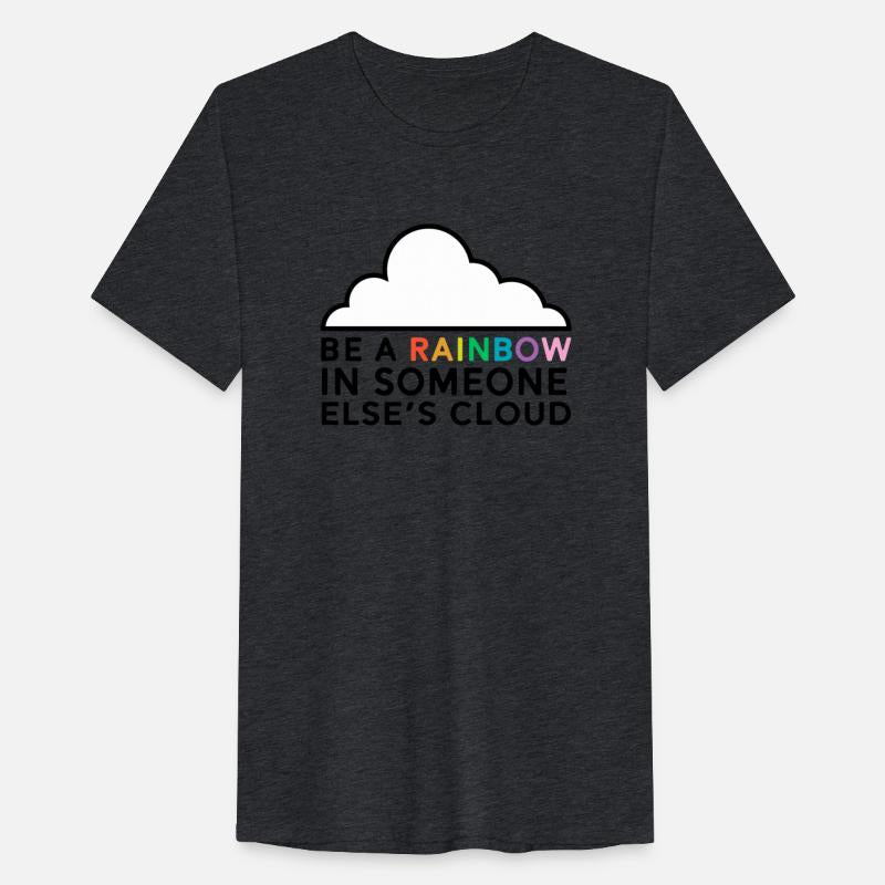 Be a Rainbow In Someones Cloud red