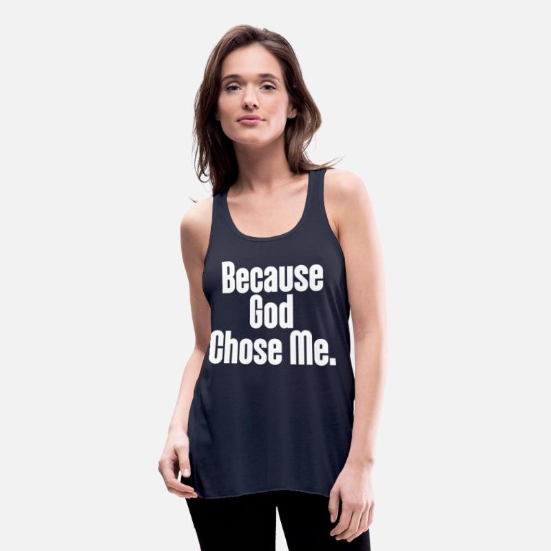 Because God Chose Me Christian Apparel