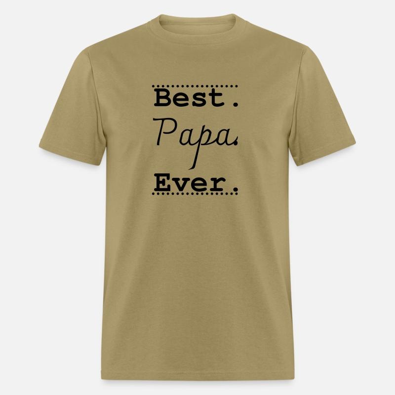 Best Papa Ever , Dad Best Dad Ever