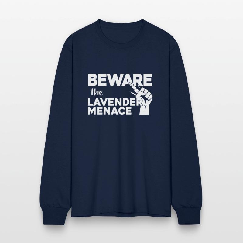BEWARE!! the LAVENDER MENACE