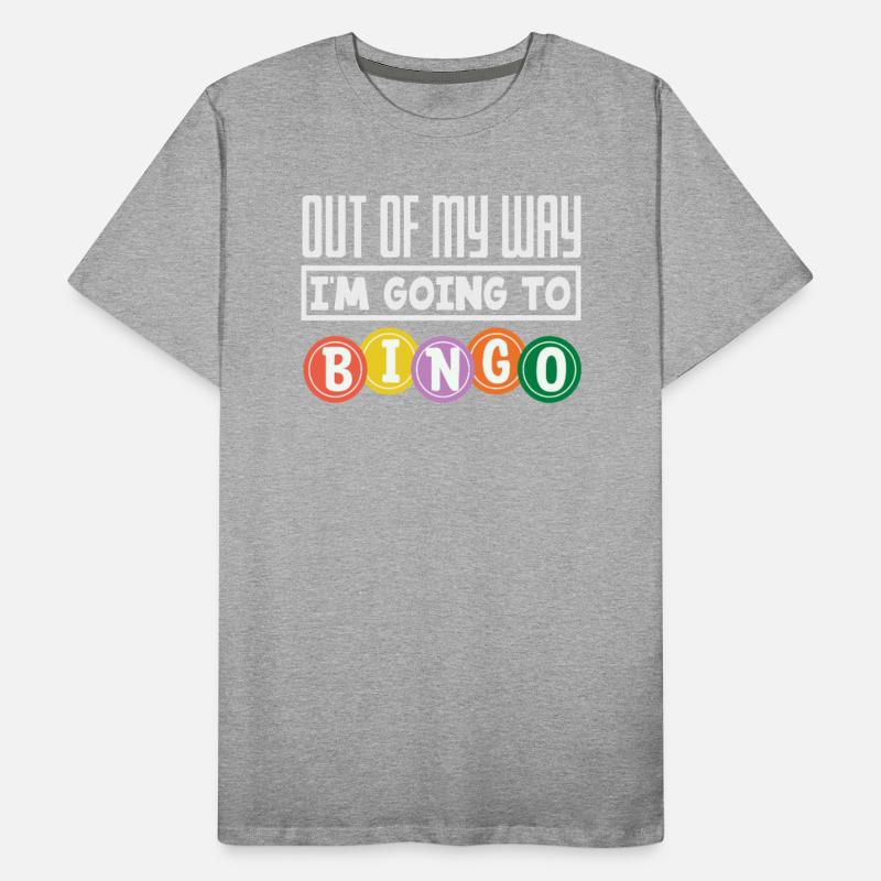 Bingo Out Of My Way I'm Going To Bingo Player Fun