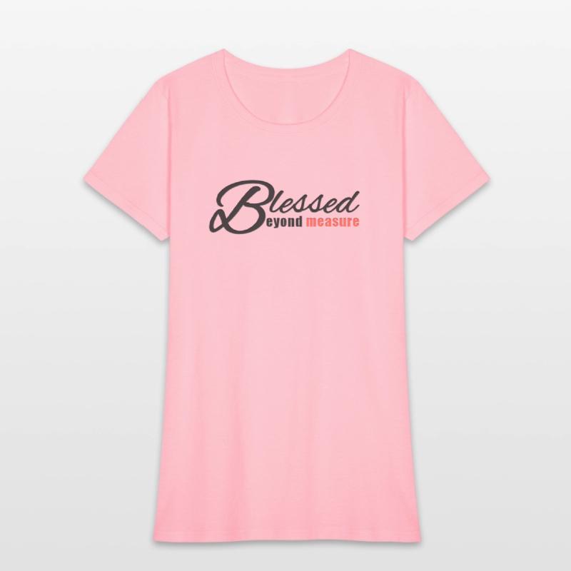 Blessed Beyond Measure Christianity Verse Shirts