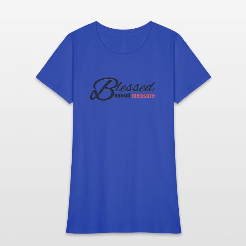 Blessed Beyond Measure Christianity Verse Shirts