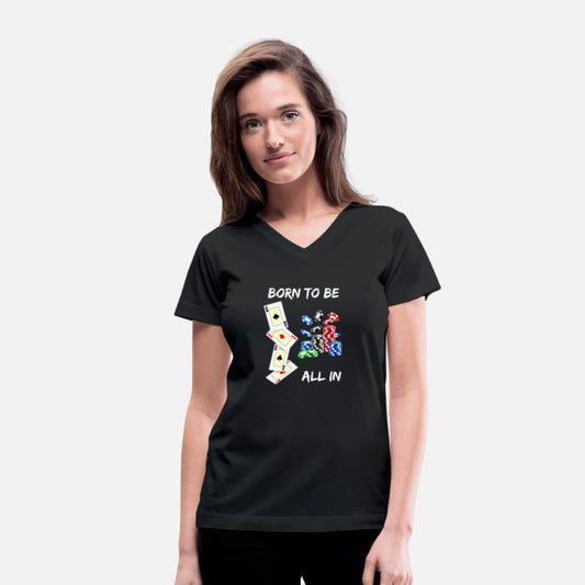 Born To Be All In Poker T-Shirt