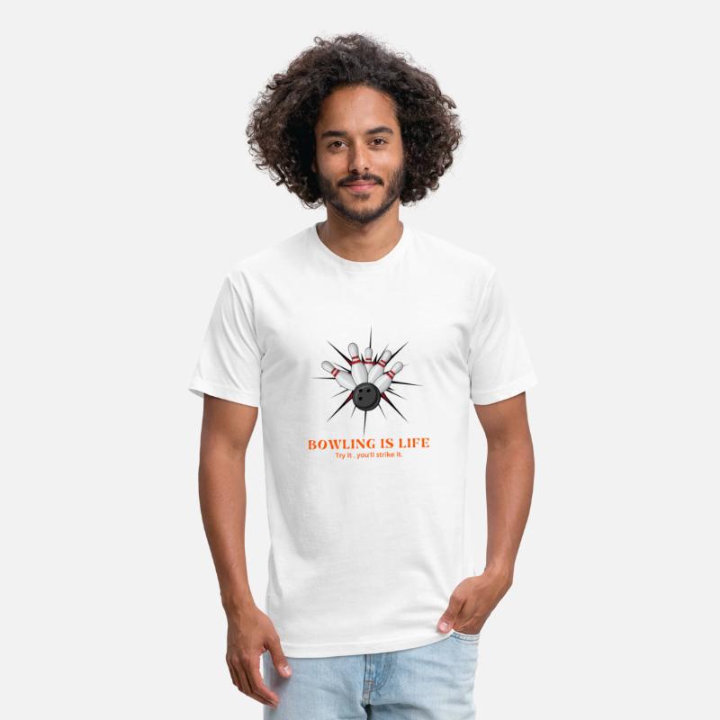 Bowling is Life Try It,You'll Strike It Tshirt