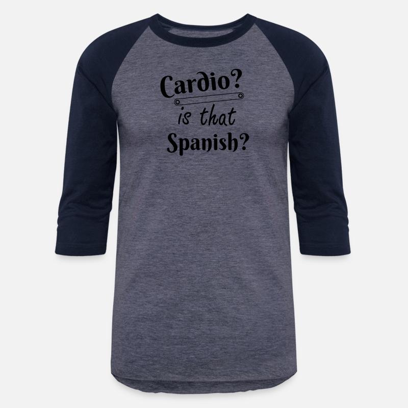 Cardio Is that Spanish humor