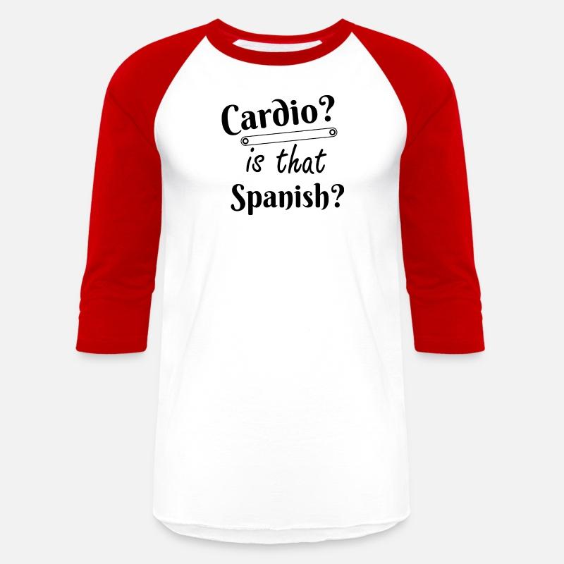 Cardio Is that Spanish humor