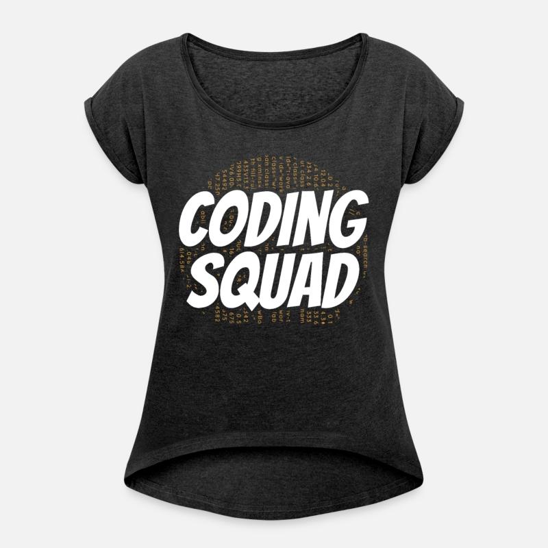 Coding Squad Sayings Code Coder Programmer