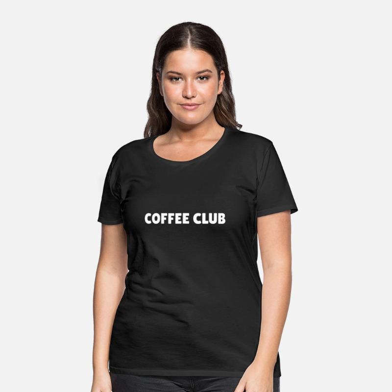 coffee club, coffee lover slogan, caffeine addict