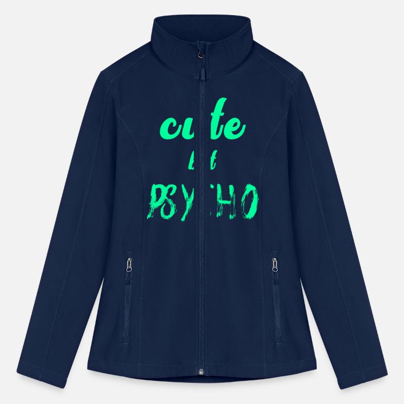 Cool ironic saying - CUTE but PSYCHO