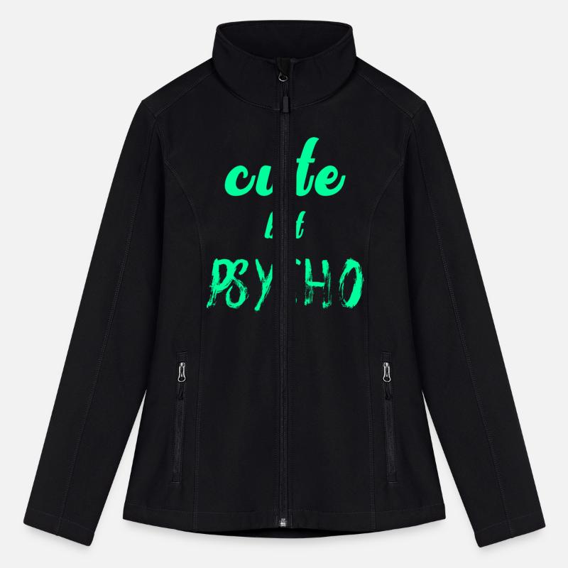 Cool ironic saying - CUTE but PSYCHO