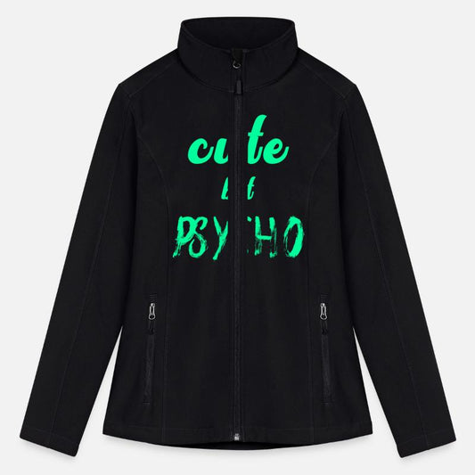 Cool ironic saying - CUTE but PSYCHO