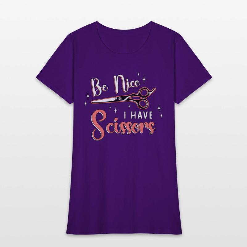 Cosmetology Be Nice I Have Scissors Hairstyling