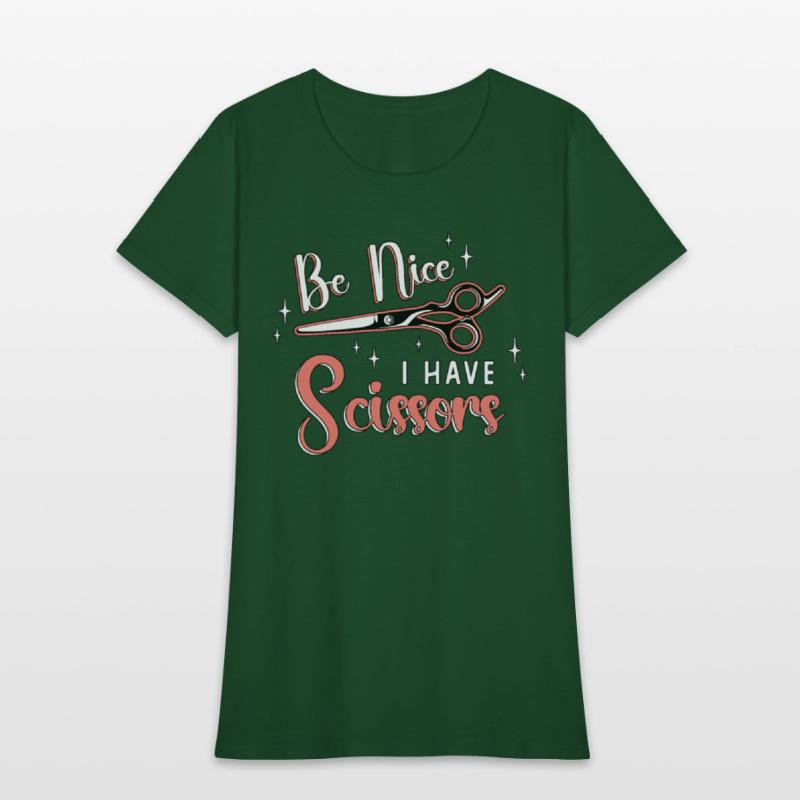 Cosmetology Be Nice I Have Scissors Hairstyling