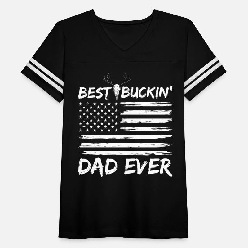 Dad Ever T-Shirt Deer Hunting Bucking Father Gifts
