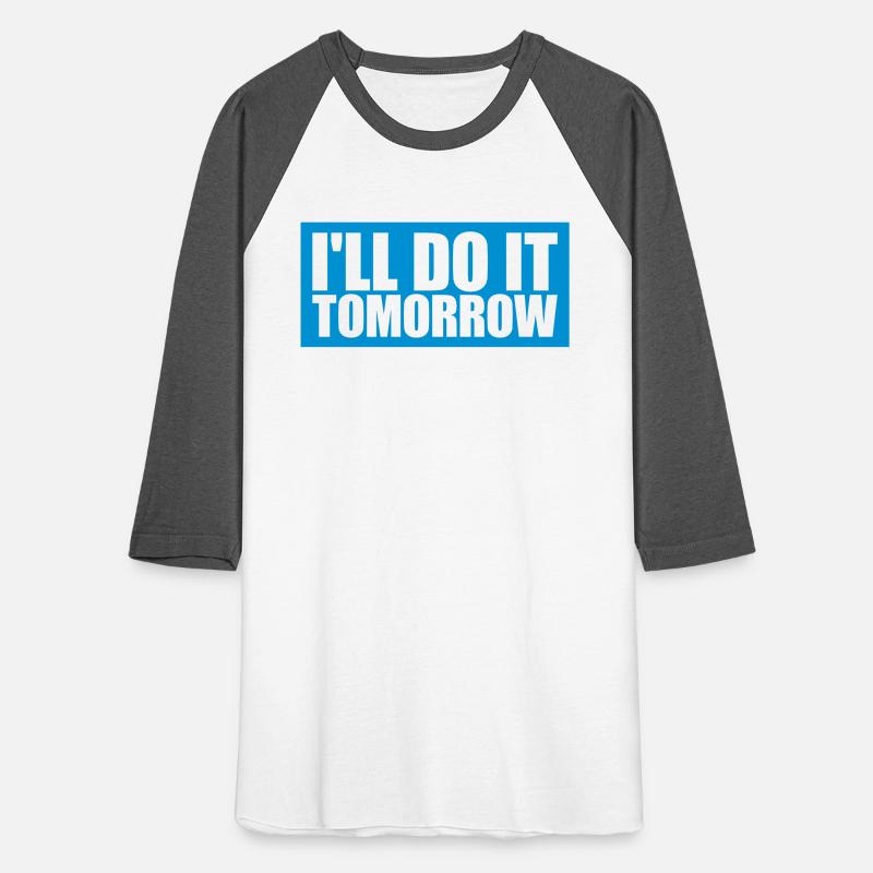 do it tomorrow quote
