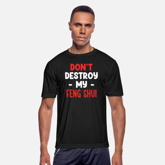 Don't Destroy My Feng Shui Asian Bagua Buddhism