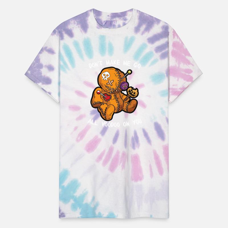 DONT MAKE ME GO ALL VOODOO ON YOU