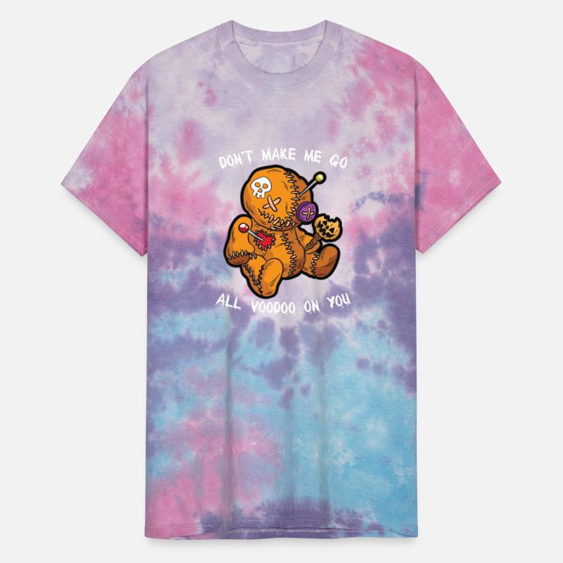 DONT MAKE ME GO ALL VOODOO ON YOU