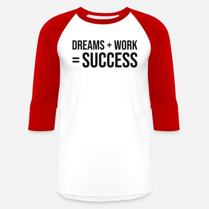 dreams plus work equals success