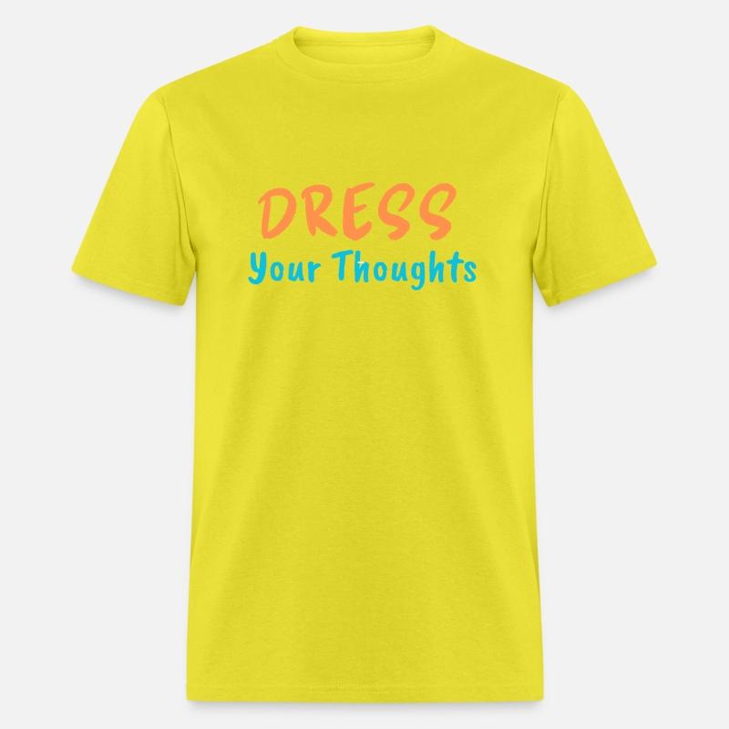 Dress Your Thoughts, Make a Statement