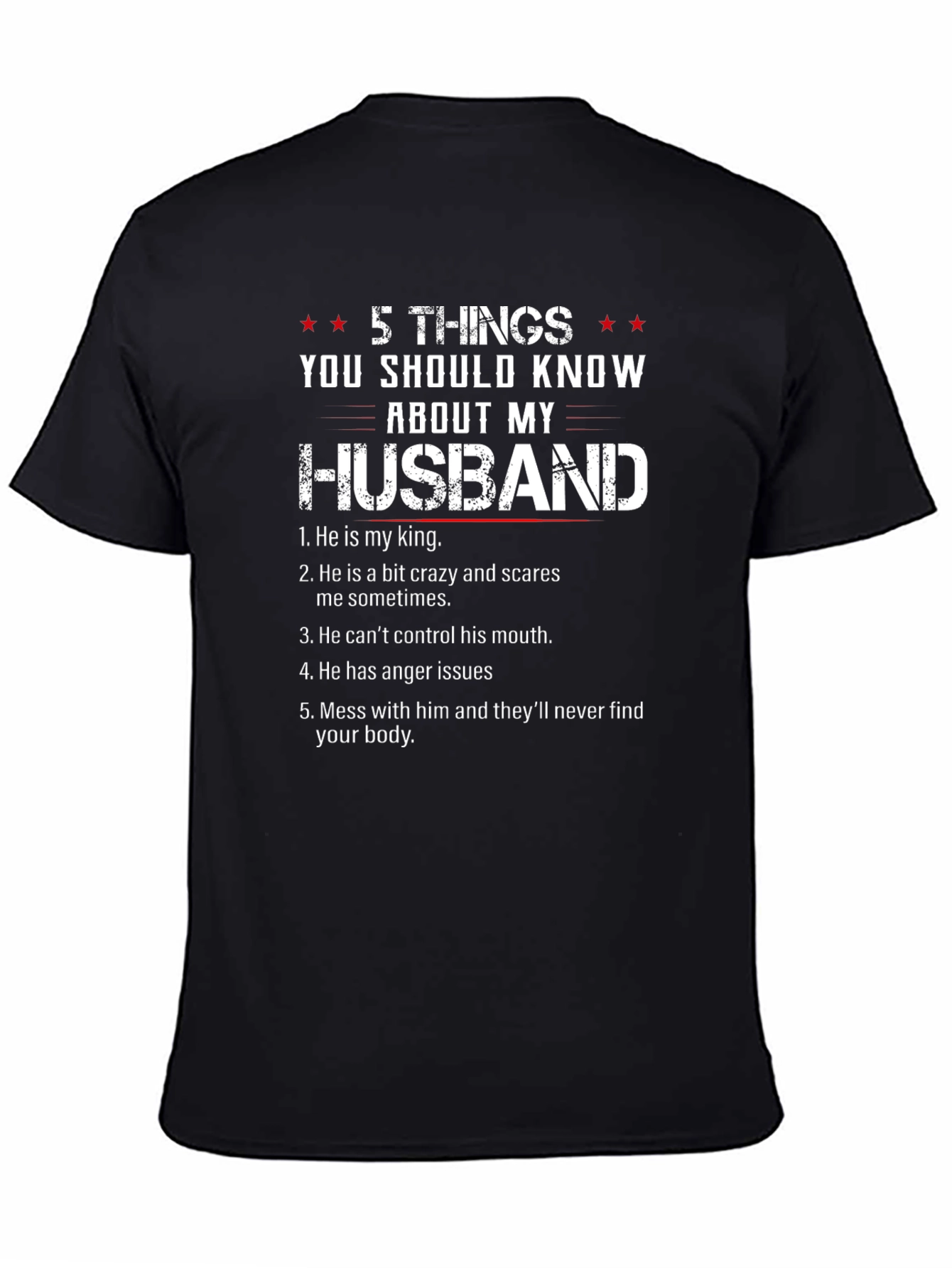 5 Things You Should Know About My Husband T-Shirt