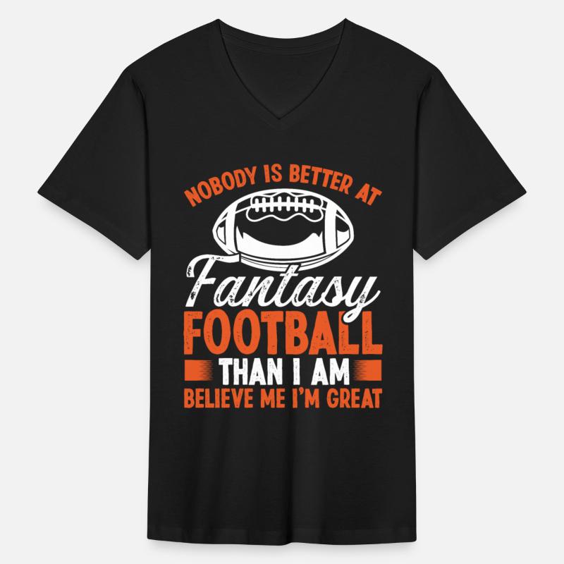 Fantasy Football Believe me Im great Player
